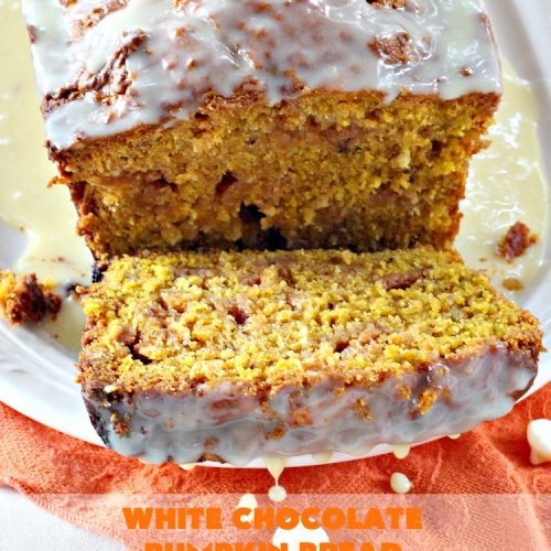 White Chocolate Pumpkin Bread