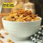 Easy Air Fryer Chex Mix Recipe