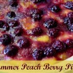 Summer Peach Berry Pie