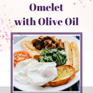Egg & Cheese Omelet with Olive Oil
