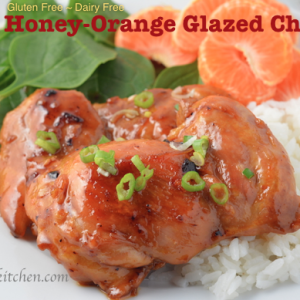 Spicy Honey-Orange Glazed Chicken, Gluten Free Dairy Free