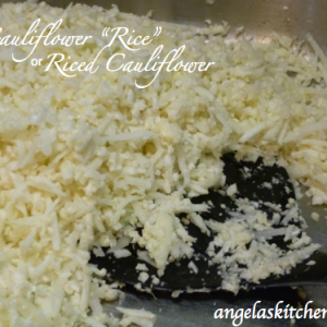 Riced Cauliflower or Cauliflower "Rice"