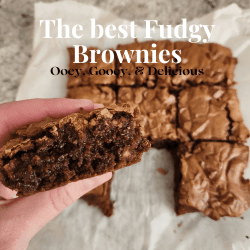 The Best Fudgy Brownies Ever