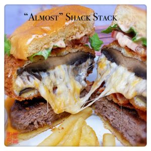 "Almost" Shack Stack Burger