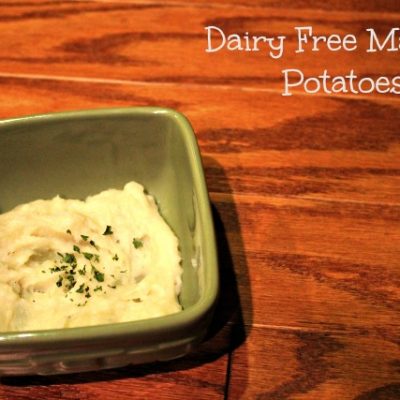 Dairy Free Mashed Potatoes