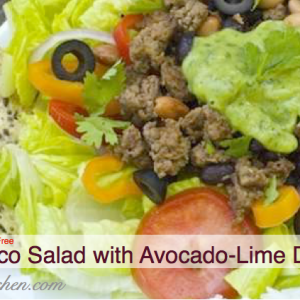 Gluten Free Dairy Free Taco Salad with Avocado-Lime Dressing