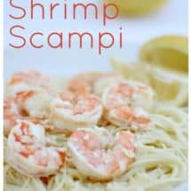 Easy 5 Ingredient Shrimp Scampi